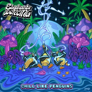 Chill Like Penguins (Explicit)