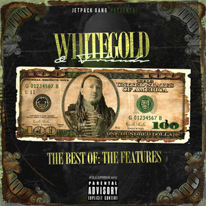 Whitegold & Friends the Best Of: The Features (Explicit)