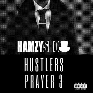 Hustlers Prayer 3 (Explicit)