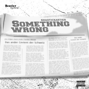 Something Wrong (Explicit)