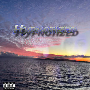 Hypnotized (Explicit)