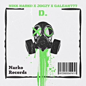 D. (feat. Jogzy & Galean777) [Explicit]