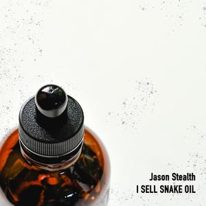 I SELL SNAKE OIL