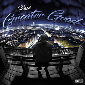 Greater Good (Explicit)