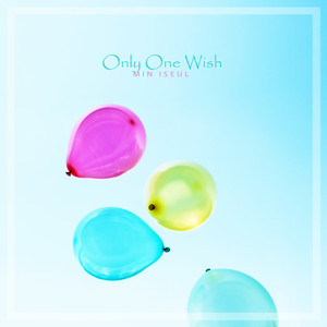 단 하나의 소망 (Only One Wish)