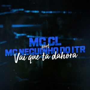 Vai Que Ta Dahora