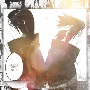 SASUKE & ITACHI! (feat. Louverture) (Explicit)