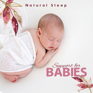 Natural Sleep Support for Babies (Relaxing Music with Sounds of Nature to Help Your Baby Fall Asleep)