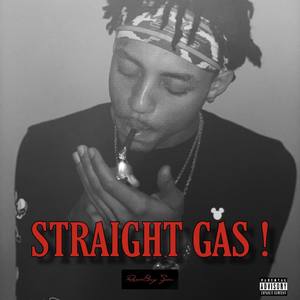 STRAIGHT GAS ! (Explicit)