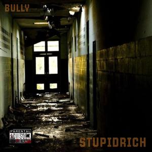 Bully (Special Version) [Explicit]