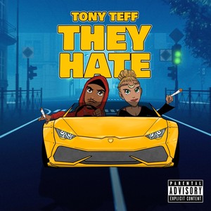 They Hate (Explicit)