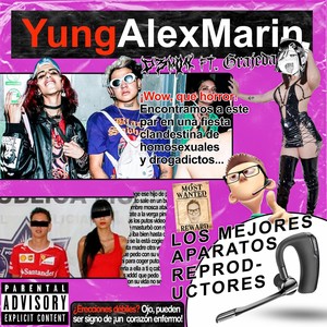 Yung Alex Marin(feat. Grajeda) (Explicit)