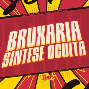 Bruxaria Sintese Oculta (Explicit)
