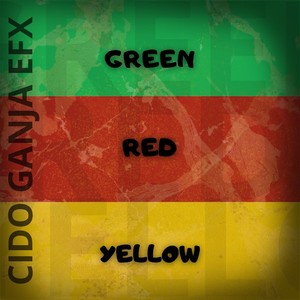 Green Red Yellow (Explicit)