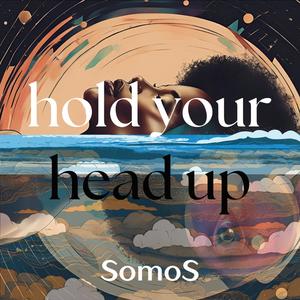 hold your head up