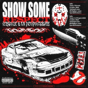 Show Some Respect (Explicit)