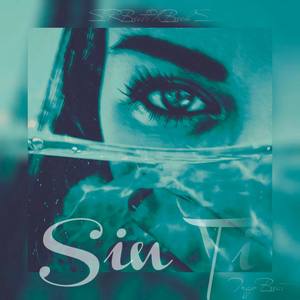 Sin Ti (feat. Subterráneo Records Mx)