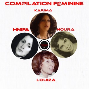 Compilation Féminine (Les chanteuses Kabyles)