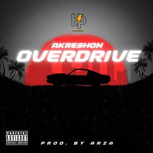 Overdrive (Explicit)