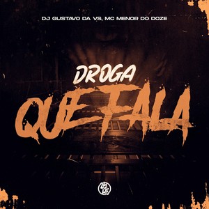 Droga Que Fala (Explicit)