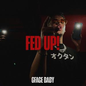 FED UP! (Explicit)