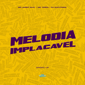 Melodia Implacável (Speed Up) [Explicit]