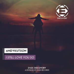 I still love you so (Original Mix)