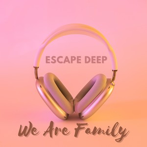 We Are Family