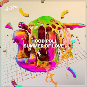 Hood Poli Summer of Love