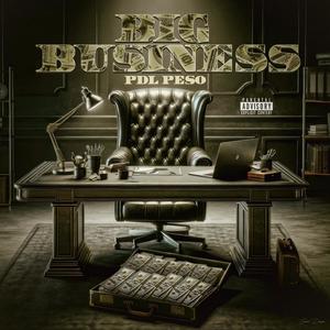 Big Business (Explicit)