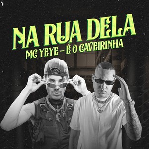 Na Rua Dela (Explicit)