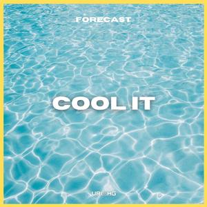 Cool It (feat. Uriah G)