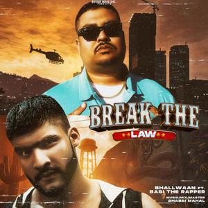 Break the law (feat. Basi The Rapper)