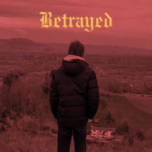 Betrayed (feat. Matthew James Hemmer) [Explicit]