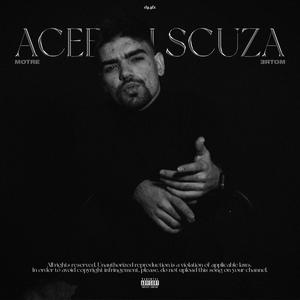 Aceeasi Scuza (Explicit)