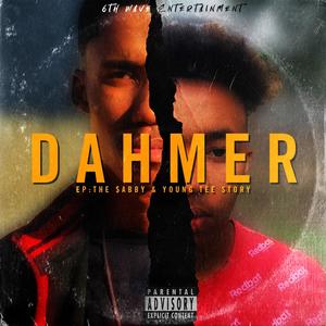 Dahmer Ep: The $abby & Young Tee Story (Explicit)