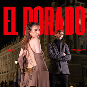 El Dorado (Fyah & Ayla XO Version)