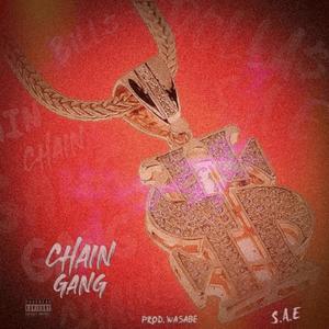 CHAIN GANG (Explicit)