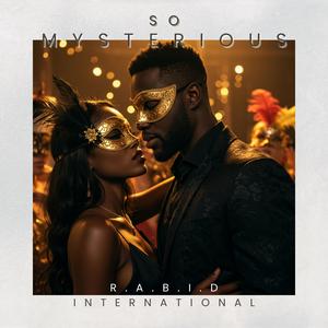 So Mysterious (feat. Yona Marie & CALVIN TROUBLE JONES)