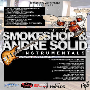 Frassout Family Presents: Smokeshop & Andre Solid Instrumentals