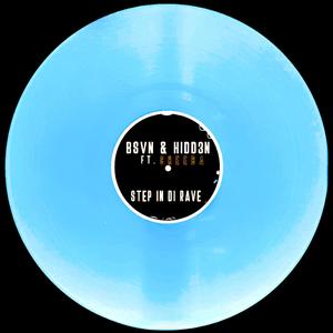 Step In Di Rave (Explicit)