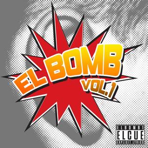 El Bomb Vol.1