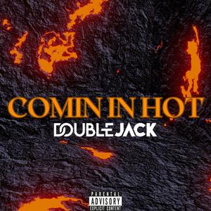 COMIN IN HOT (Explicit)