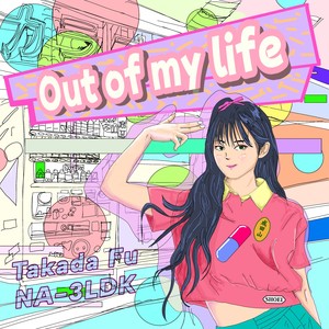 Out of my life