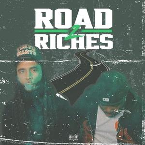 Road To Riches (Explicit)