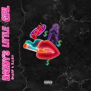 Daddy's Little Girl (feat. Chullz Manko) [Explicit]