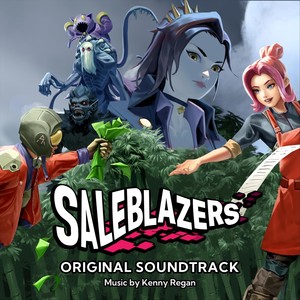 Saleblazers (Original Soundtrack, Vol. 1)