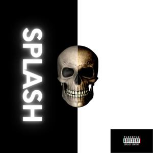 Splash (Explicit)