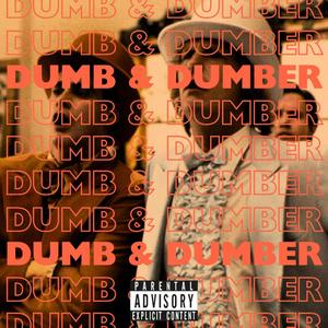 Dumb & Dumber (Explicit)