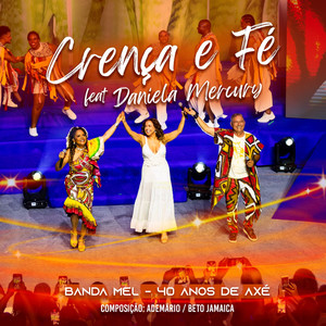 Crença e Fé (feat. Daniela Mercury) (Ao vivo)